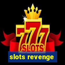 slots revenge